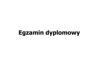 egzamin dyplomowy