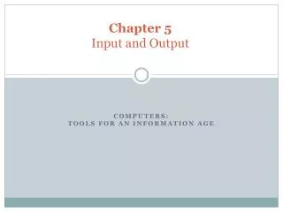 Chapter 5 Input and Output