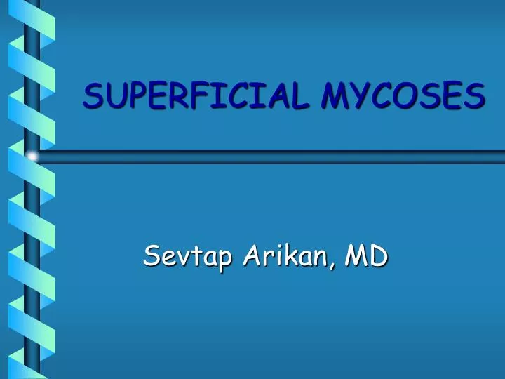 superficial mycoses