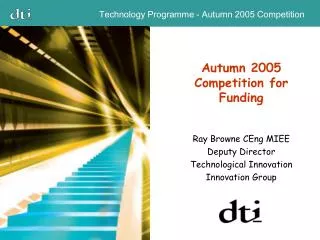 Autumn 2005 Competition for Funding