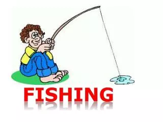 Fishing