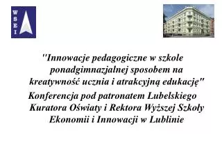 Zesp ół Szkół Ekonomicznych im. M. Dąbrowskiej w Międzyrzecu Podlaskim 30 listopada 2009 r.
