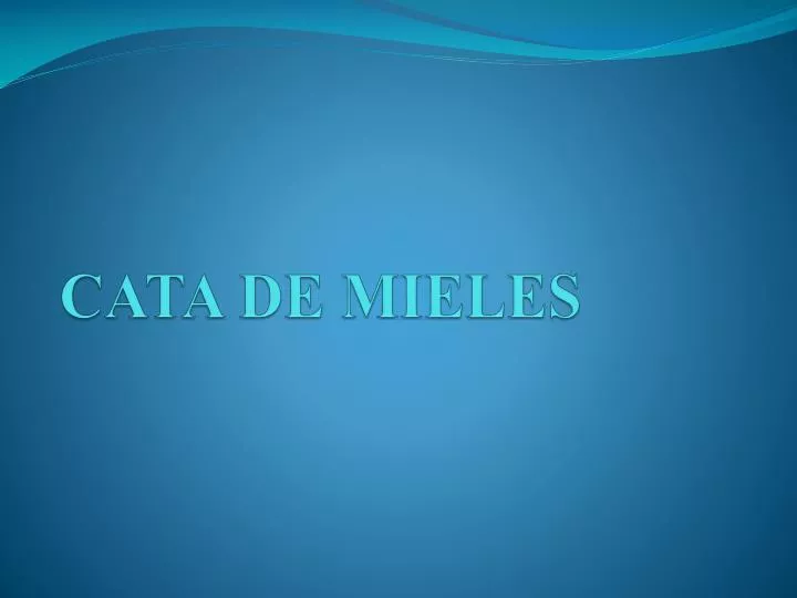 cata de mieles