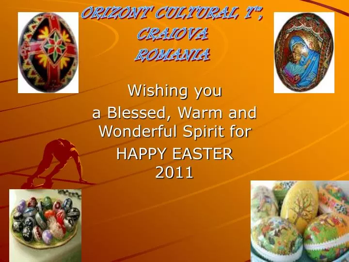 wishing you a blessed warm and wonderful spirit for happy easter 2011