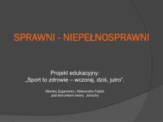 sprawni niepe nosprawni