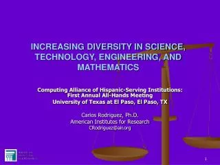 INCREASING DIVERSITY IN SCIENCE, TECHNOLOGY, ENGINEERING, AND MATHEMATICS