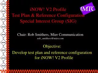 iNOW! V2 Profile Test Plan &amp; Reference Configuration Special Interest Group (SIG)