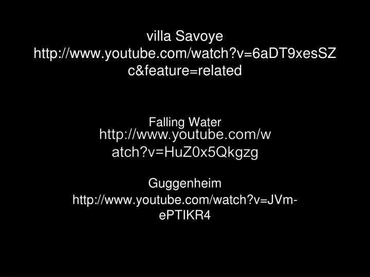 villa savoye http www youtube com watch v 6adt9xesszc feature related falling water