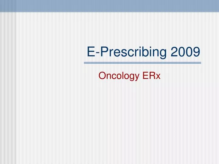 e prescribing 2009