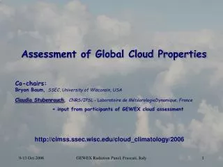 Assessment of Global Cloud Properties