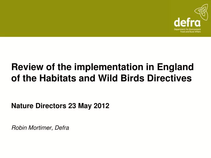 review of the implementation in england of the habitats and wild birds directives