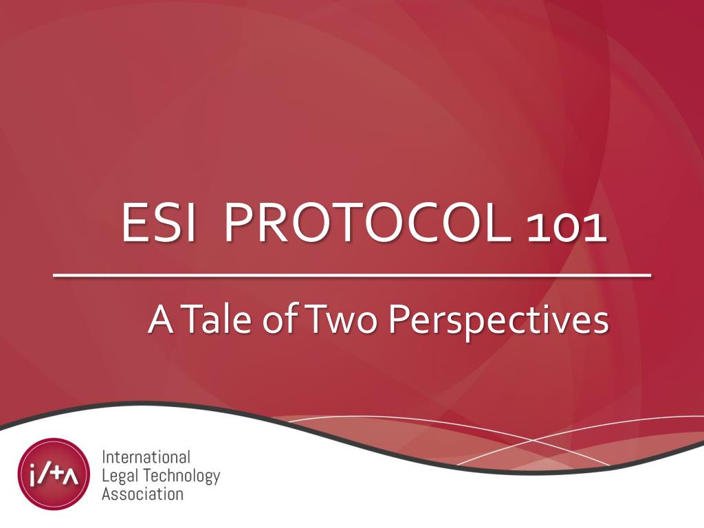 PPT - Navigating ESI Protocol: A Comprehensive Guide for Legal ...
