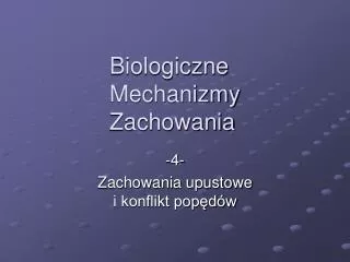 biologiczne mechanizmy zachowania