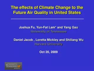 Joshua Fu, Yun-Fat Lam* and Yang Gao University of Tennessee