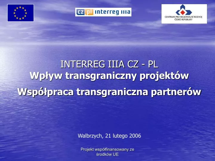 interreg iiia cz pl wp yw transgraniczny projekt w wsp praca transgraniczna partner w