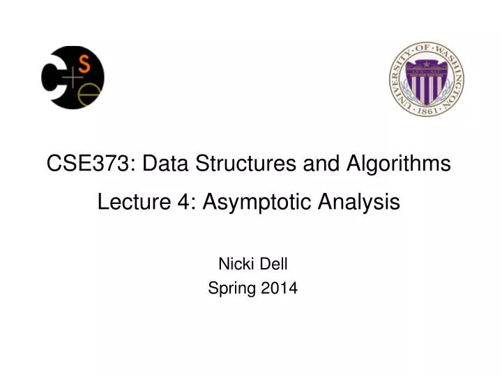 cse373 data structures and algorithms lecture 4 asymptotic analysis