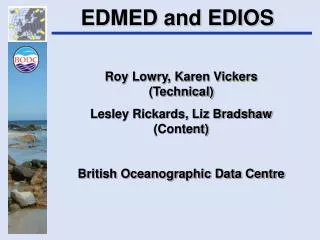 EDMED and EDIOS