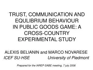 ALEXIS BELIANIN and MARCO NOVARESE ICEF SU-HSE University of Piedmont