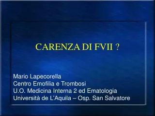 carenza di fvii