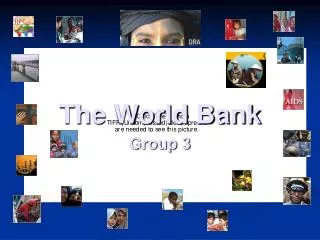 The World Bank Group 3