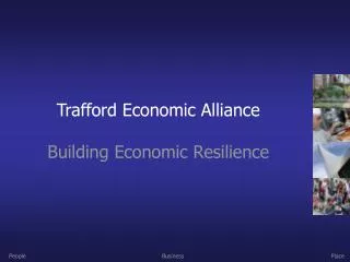 Trafford Economic Alliance Building Economic Resilience