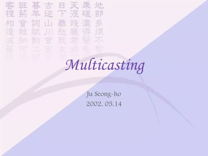 multicasting