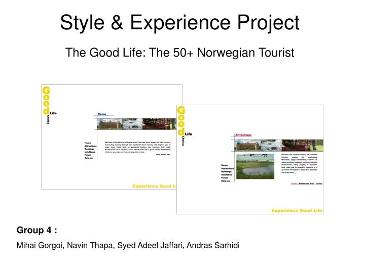 style experience project the good life the 50 norwegian tourist