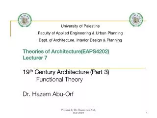Theories of Architecture(EAPS4202) Lecturer 7 19 th Century Architecture (Part 3)