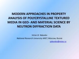Victor B. Yakovlev National Research University MIET, Moscow , Russia yakovlev@miee.ru