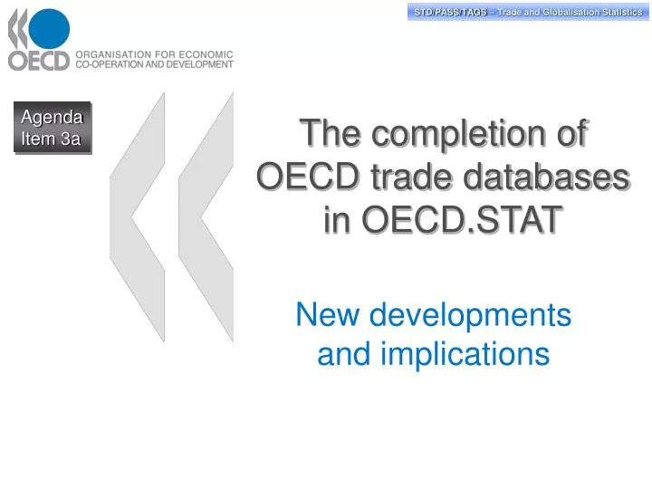 the completion of oecd trade databases in oecd stat