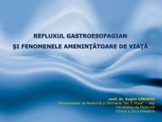 refluxul gastroesofagian i fenomenele amenin toare de via