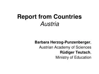 Report from Countries Austria