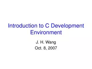 Introduction to C Development Environment