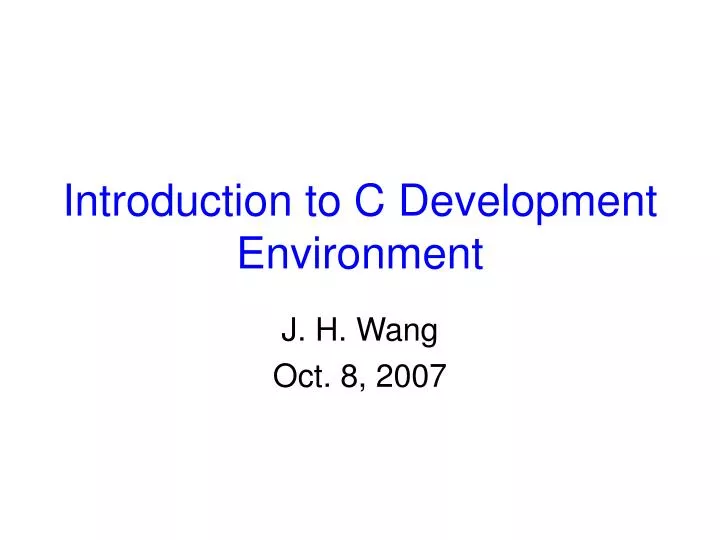 introduction to c development environment