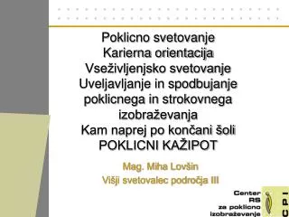 mag miha lov in vi ji svetovalec podro ja iii