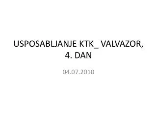 usposabljanje ktk valvazor 4 dan
