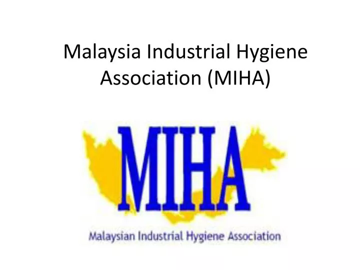 malaysia industrial hygiene association miha