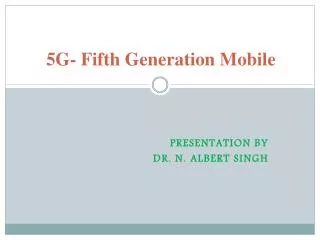 5G- Fifth Generation Mobile