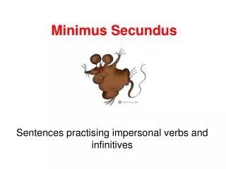 Sentences practising impersonal verbs and infinitives