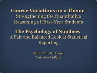 Course Variations on a Theme : Strengthening the Quantitative Reasoning of First-Year Students