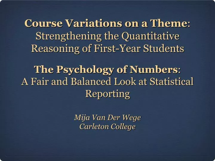 course variations on a theme strengthening the quantitative reasoning of first year students