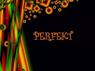 perfekt