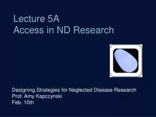 Lecture 5A Access in ND Research