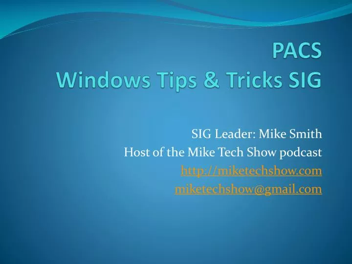 pacs windows tips tricks sig