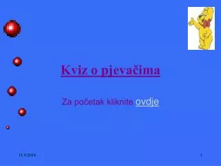 kviz o pjeva ima