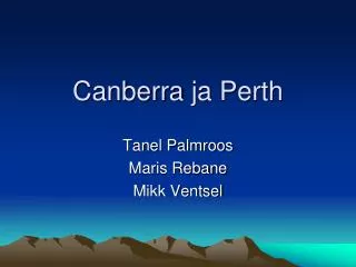 Canberra ja Perth