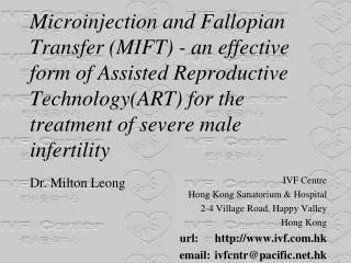 IVF Centre Hong Kong Sanatorium &amp; Hospital 2-4 Village Road, Happy Valley Hong Kong