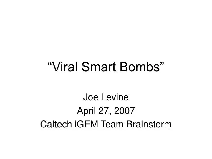 viral smart bombs