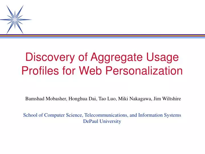 discovery of aggregate usage profiles for web personalization