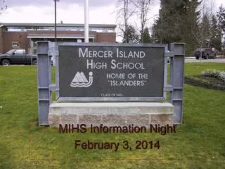 MIHS Information Night February 3, 2014
